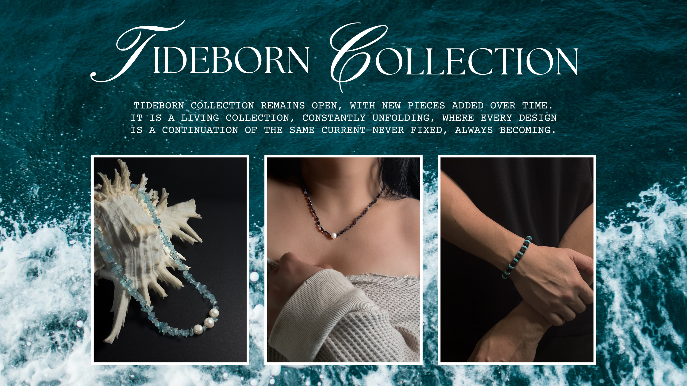 Tideborn Collection: Inspired by a Life Shaped by the Sea